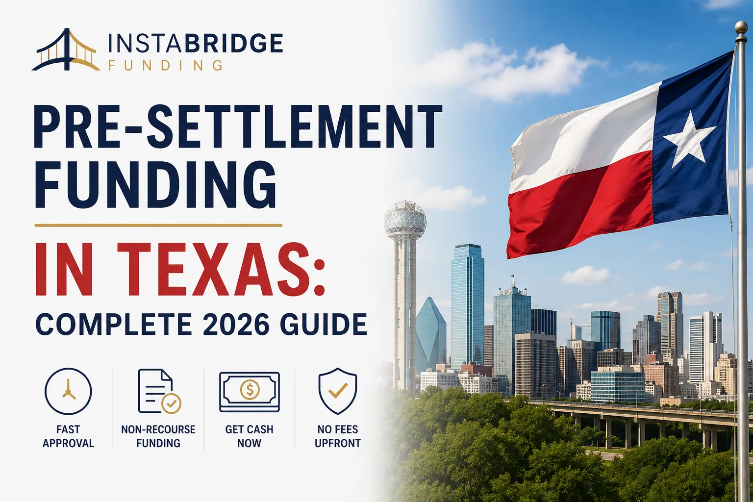 Pre-Settlement Funding in Texas: Complete 2026 Guide